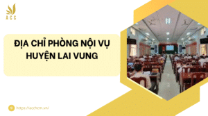 Địa chỉ phòng nội vụ huyện Lai Vung