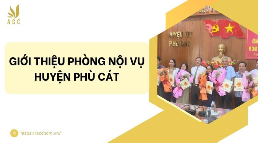 Giới thiệu phòng nội vụ huyện Phù Cát
