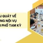 Khái quát về phòng nội vụ thành phố Tam Kỳ