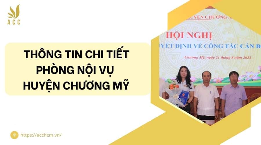 Thông tin chi tiết phòng nội vụ huyện Chương Mỹ