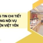 Thông tin chi tiết phòng nội vụ huyện Việt Yên