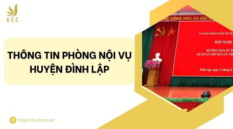 Thông tin phòng nội vụ huyện Đình Lập