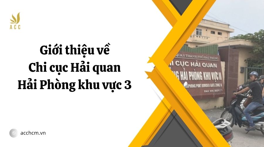 Chi cục Hải quan Hải Phòng khu vực 3
