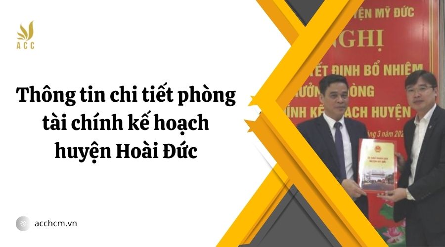 Thông tin chi tiết phòng tài chính kế hoạch huyện Hoài Đức