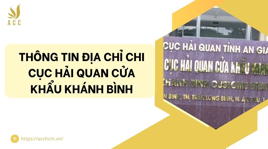Thông tin địa chỉ Chi cục Hải quan cửa khẩu Khánh Bình.jpg