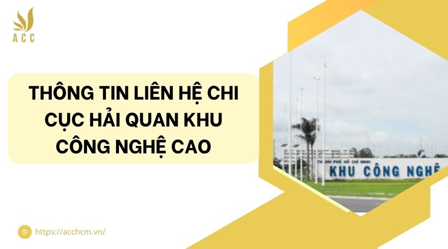 Thông tin liên hệ Chi cục Hải quan khu công nghệ cao.jpg