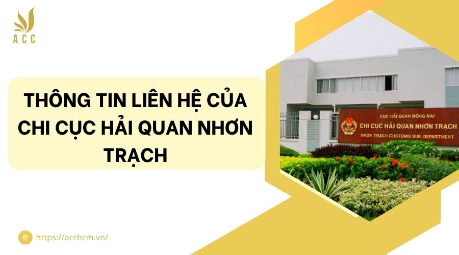 Thông tin liên hệ của Chi cục Hải quan Nhơn Trạch.jpg
