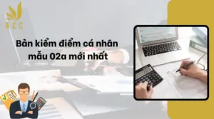 Bản kiểm điểm cá nhân mẫu 02a mới nhất