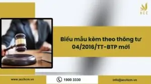 Biểu mẫu kèm theo thông tư 04/2016/TT-BTP mới