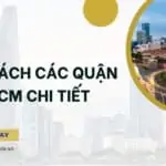 Danh sách các quận TPHCM chi tiết