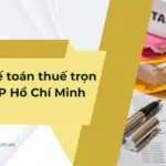 Dịch vụ kế toán thuế trọn gói tại TP Hồ Chí Minh uy tín