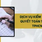 Dịch vụ kiểm toán để quyết toán thuế tại TPHCM