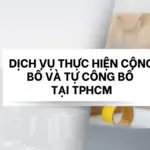 Dịch vụ thực hiện công bố và tự công bố tại TPHCM