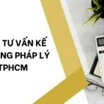 Dịch vụ tư vấn kế toán đúng pháp lý tại TPHCM