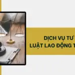 Dịch vụ tư vấn luật lao động tại TPHCM