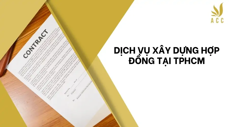 Dịch vụ xây dựng hợp đồng tại TPHCM