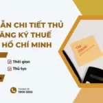 Hướng dẫn chi tiết thủ tục đăng ký thuế tại TP Hồ Chí Minh