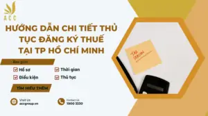 Hướng dẫn chi tiết thủ tục đăng ký thuế tại TP Hồ Chí Minh