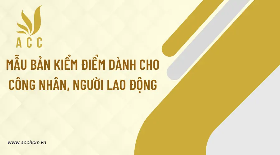 Mẫu bản kiểm điểm dành cho công nhân, người lao động