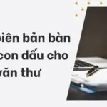 Mẫu biên bản bàn giao con dấu cho văn thư