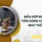 Mẫu hợp đồng vay tiền công chứng viết như thế nào?