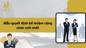 Mẫu quyết định bổ nhiệm công chức mới nhất