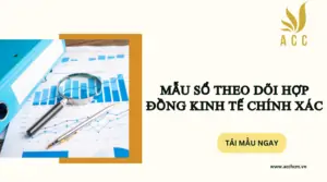 Mẫu sổ theo dõi hợp đồng kinh tế chính xác