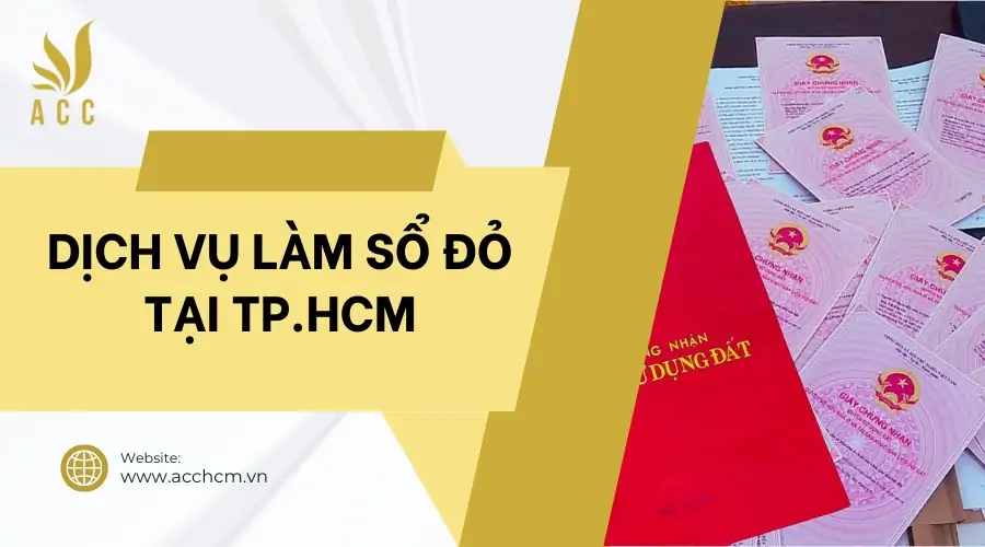 Dịch vụ làm sổ đỏ tại TP.HCM