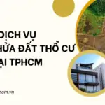 Dịch vụ tách thửa đất thổ cư tại TPHCM