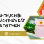 Quy trình thực hiện thủ tục tách thửa đất cho con tại TPHCM