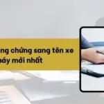 Thủ tục công chứng sang tên xe máy mới nhất