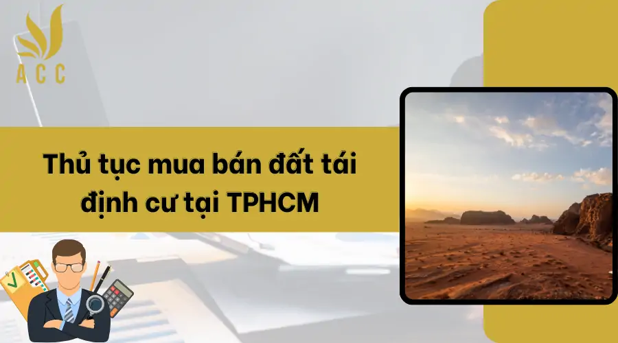 Thu-tuc-mua-ban-dat-tai-dinh-cu-tai-TPHCM