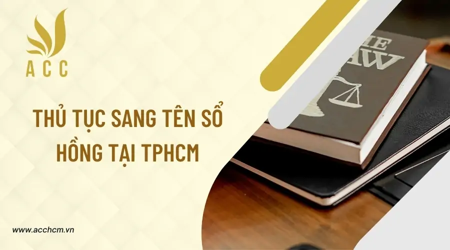 Thu-tuc-sang-ten-so-hong-tai-TPHCM