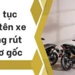 Thủ tục sang tên xe không rút hồ sơ gốc