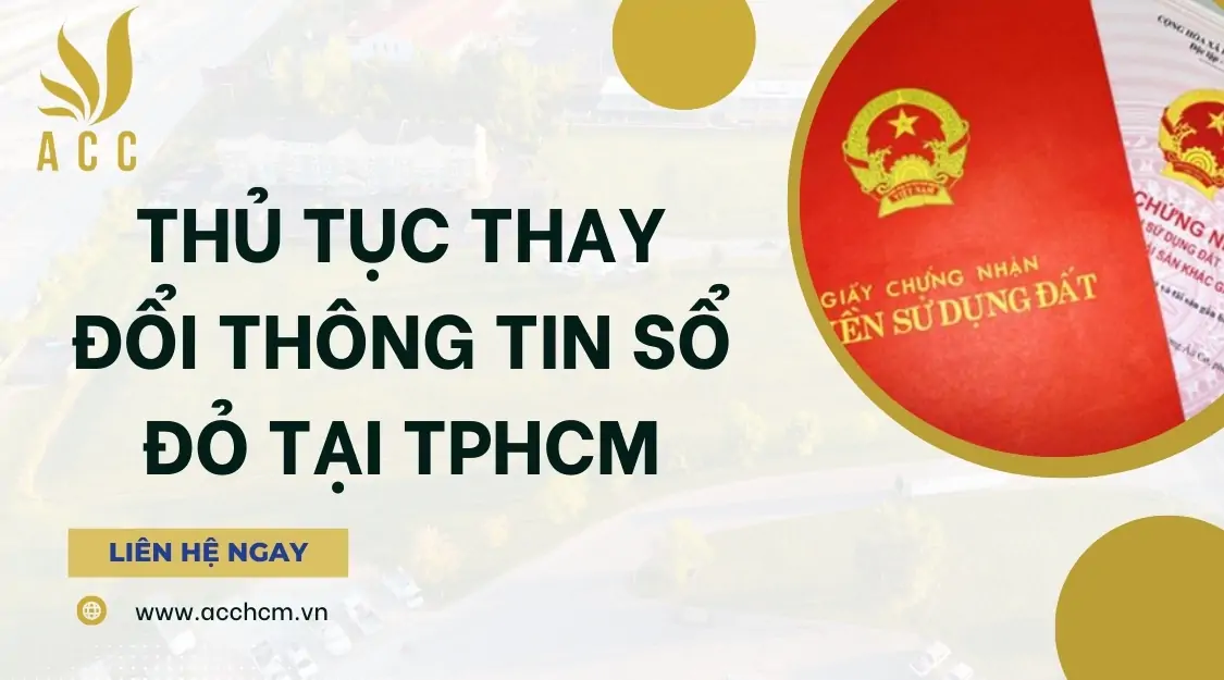 Thủ tục thay đổi thông tin sổ đỏ tại TPHCM