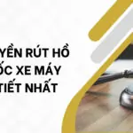 Uỷ quyền rút hồ sơ gốc xe máy chi tiết nhất