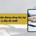 mẫu xác nhận đang công tác tại đơn vị đầy đủ nhất