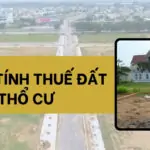 Cách tính thuế đất thổ cư