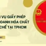 Dịch vụ giấy phép kinh doanh hóa chất hạn chế tại TPHCM