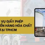 Dịch vụ giấy phép vận chuyển hàng hóa chất tại TPHCM