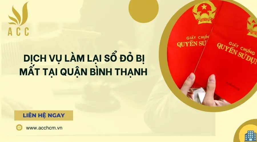 Dịch vụ làm lại sổ đỏ bị mất tại Quận Bình Thạnh