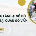 Dịch vụ làm lại sổ đỏ bị mất tại Quận Gò Vấp