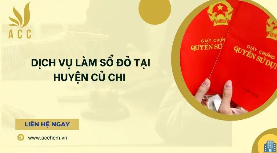 Dịch vụ làm sổ đỏ tại Huyện Củ Chi