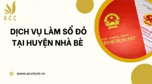 Dịch vụ làm sổ đỏ tại Huyện Nhà Bè