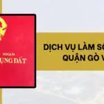 Dịch vụ làm sổ đỏ tại Quận Gò Vấp