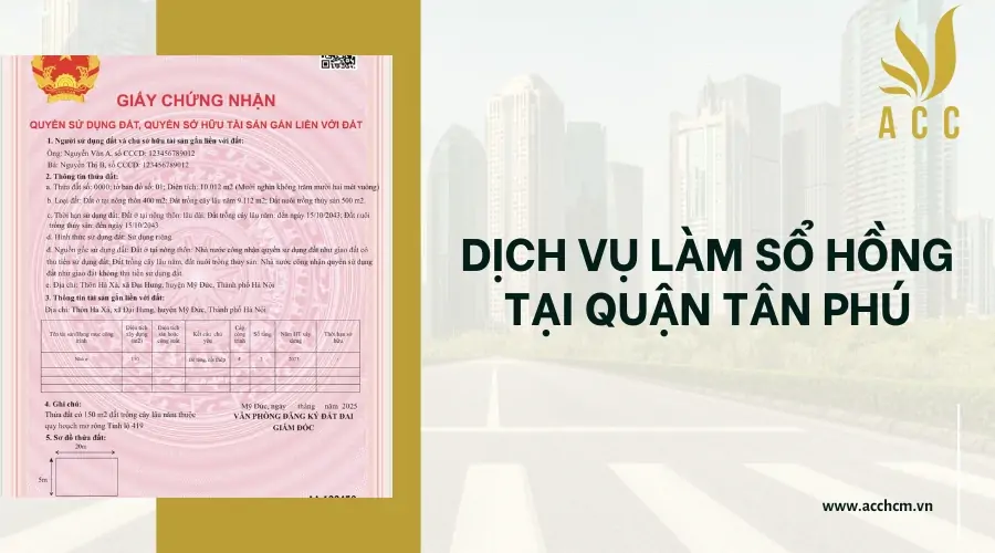 Dịch vụ làm sổ hồng tại Quận Tân Phú