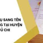 Dịch vụ sang tên sổ hồng tại Huyện Củ Chi