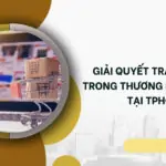 GIẢI QUYẾT TRANH CHẤP TRONG THƯƠNG MẠI ĐIỆN TỬ TẠI TPHCM