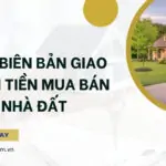 Mẫu biên bản giao nhận tiền mua bán nhà đất