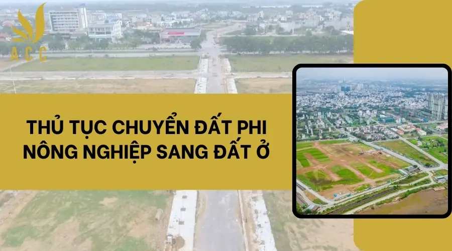 Thủ tục chuyển đất phi nông nghiệp sang đất ở 